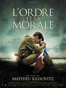 Affiche de L'Ordre et la Morale de Mathieu Kassovitz